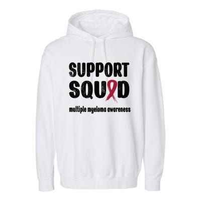 Support Squad Multiple Myeloma Warrior Squad Great Gift Garment-Dyed Fleece Hoodie