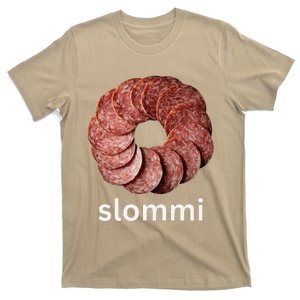 Slommy Salami Meme Oddly Specific Funny Memes Internet Memes T-Shirt