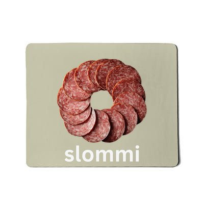 Slommy Salami Meme Oddly Specific Funny Memes Internet Memes Mousepad