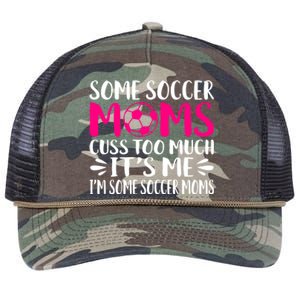 Some Soccer Moms Cuss Too Much Its Me Im Great Gift Retro Rope Trucker Hat Cap