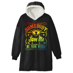 Somebody Save Me From Myself Country Hooded Wearable Blanket