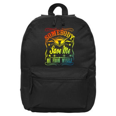 Somebody Save Me From Myself Country 16 in Basic Backpack