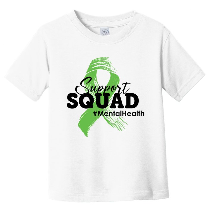Support Squad Mental Health Awareness Ribbon Toddler T-Shirt