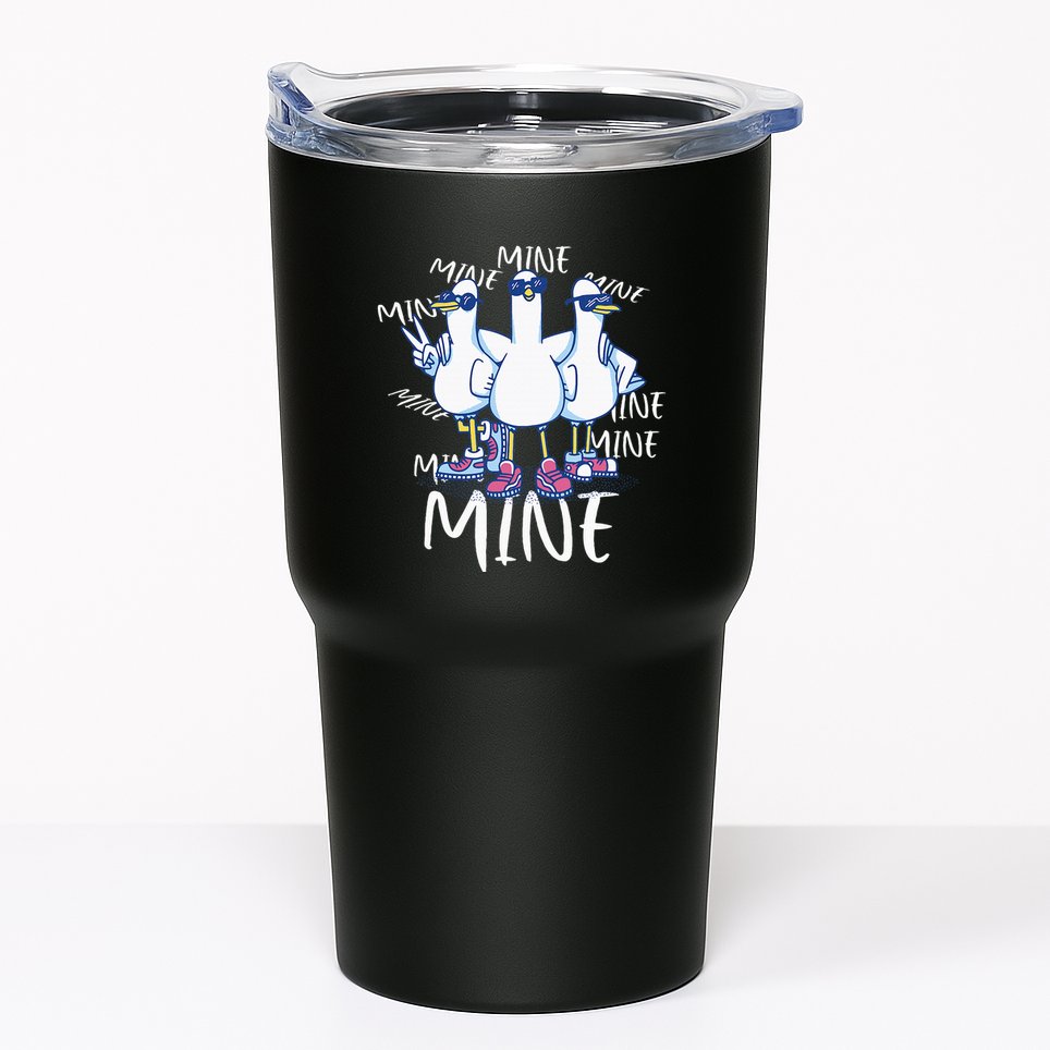 Seagull Saying Mine Funny Pigeon Retro Ocean Life Tumbler