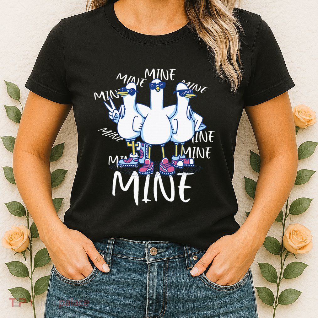 Seagull Saying Mine Funny Pigeon Retro Ocean Life Womens T-Shirt