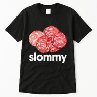 Slommy Salami Meme Oddly Specific Funny Memes Internet Memes Tall T-Shirt