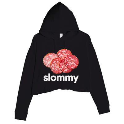 Slommy Salami Meme Oddly Specific Funny Memes Internet Memes Crop Fleece Hoodie