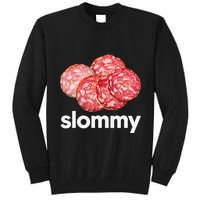 Slommy Salami Meme Oddly Specific Funny Memes Internet Memes Tall Sweatshirt