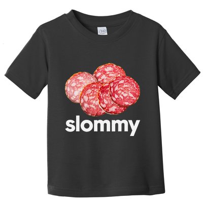 Slommy Salami Meme Oddly Specific Funny Memes Internet Memes Toddler T-Shirt