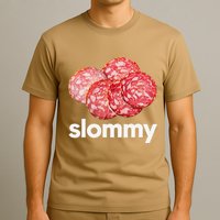 Slommy Salami Meme Oddly Specific Funny Memes Internet Memes T-Shirt