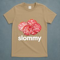 Slommy Salami Meme Oddly Specific Funny Memes Internet Memes T-Shirt