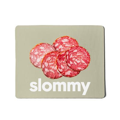 Slommy Salami Meme Oddly Specific Funny Memes Internet Memes Mousepad