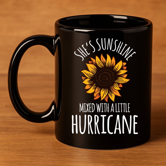 She's Sunshine Mixed With A Little Hurricane Funny Summer Great Gift 11oz C Handle Ceramic Mug