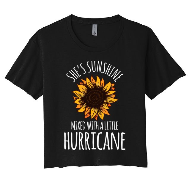 She's Sunshine Mixed With A Little Hurricane Funny Summer Great Gift Crop Top