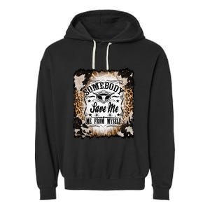 Somebody Save Me Country Music Nashville Garment-Dyed Fleece Hoodie