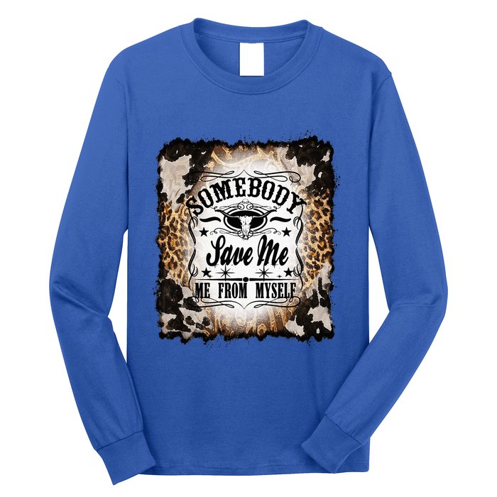 Somebody Save Me Country Music Nashville Long Sleeve Shirt