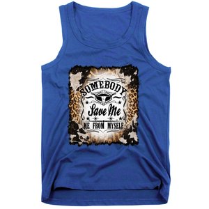 Somebody Save Me Country Music Nashville Tank Top