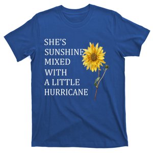 She's Sunshine Mixed With A Little Hurricane Gift T-Shirt