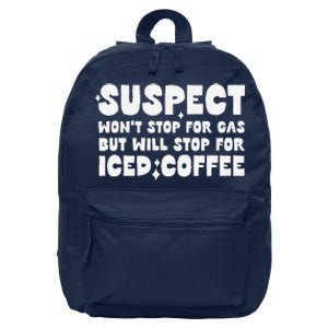 Suspect Social Media Trend Iced Coffee Lover Not Gas Joke 16 in Basic Backpack