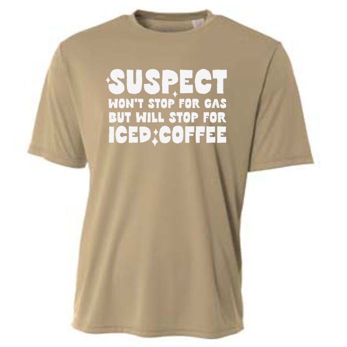 Suspect Social Media Trend Iced Coffee Lover Not Gas Joke Cooling Performance Crew T-Shirt