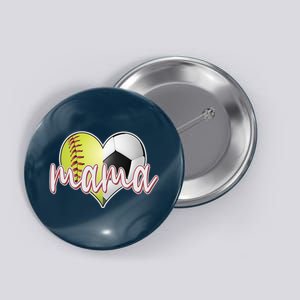 Softball Soccer Mama Sports Fan Button