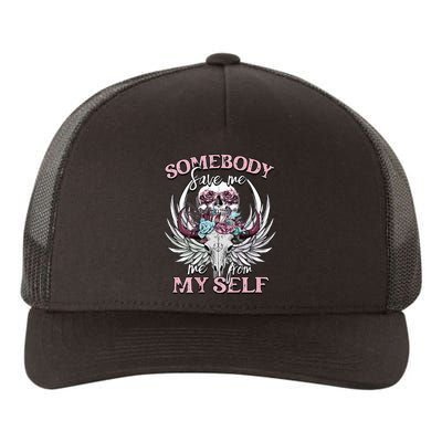 Somebody Save Me From Myself Floral Skull Yupoong Adult 5-Panel Trucker Hat