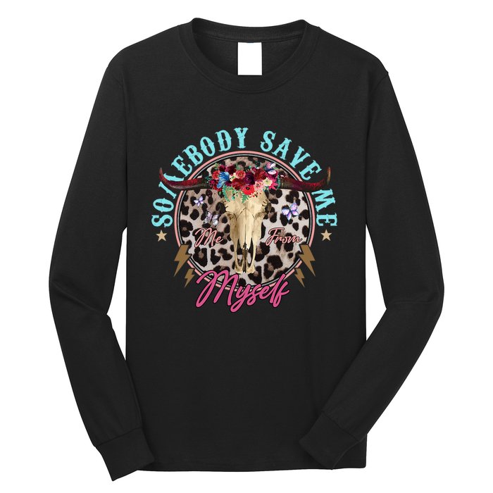 Somebody Save Me Country Music Retro Cowgirl Western Long Sleeve Shirt