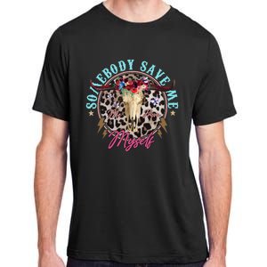 Somebody Save Me Country Music Retro Cowgirl Western Adult ChromaSoft Performance T-Shirt