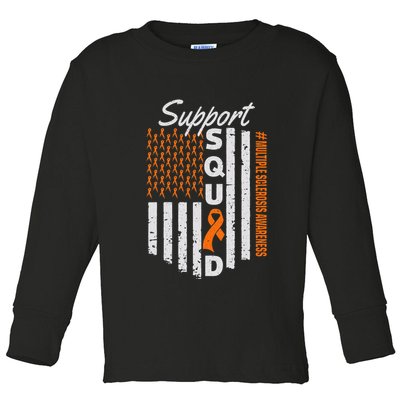Support Squad Multiple Sclerosis Awareness Ms Awareness Toddler Long Sleeve Shirt
