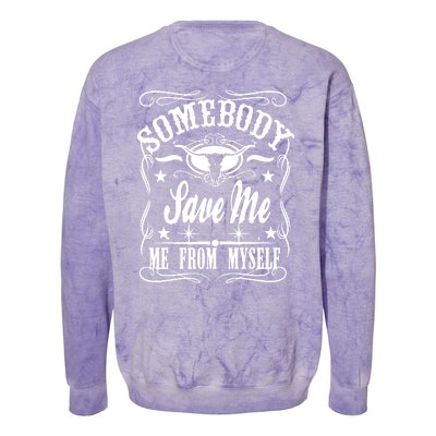 Somebody Save Me From Myself Country Music Front & Back Colorblast Crewneck Sweatshirt