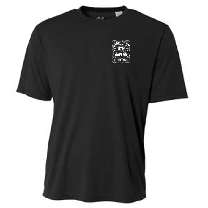 Somebody Save Me From Myself Country Music Front & Back Cooling Performance Crew T-Shirt