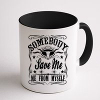 Somebody Save Me From Myself Country Music Front & Back Mug