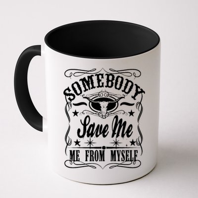 Somebody Save Me From Myself Country Music Front & Back Mug