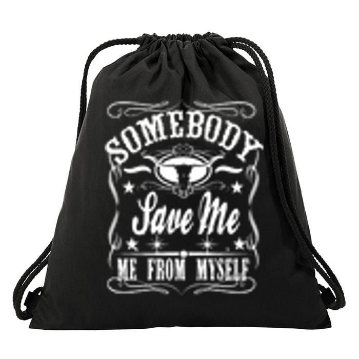 Somebody Save Me From Myself Country Music Front & Back Drawstring Bag