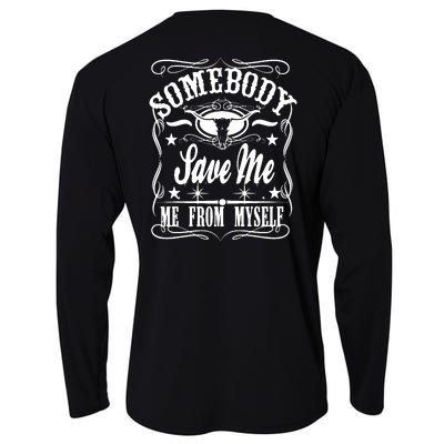 Somebody Save Me From Myself Country Music Front & Back Cooling Performance Long Sleeve Crew