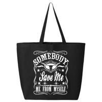 Somebody Save Me From Myself Country Music Front & Back 25L Jumbo Tote