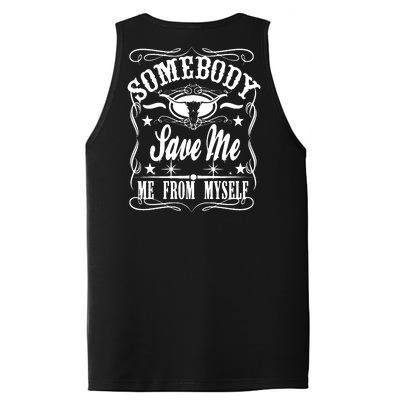 Somebody Save Me From Myself Country Music Front & Back PosiCharge Competitor Tank