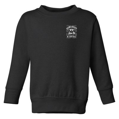 Somebody Save Me From Myself Country Music Front & Back Toddler Sweatshirt