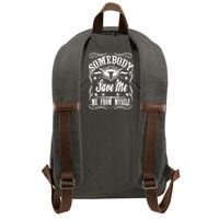 Somebody Save Me From Myself Country Music Front & Back Cotton Canvas Backpack