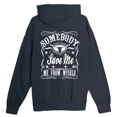 Somebody Save Me From Myself Country Music Front & Back Urban Pullover Hoodie