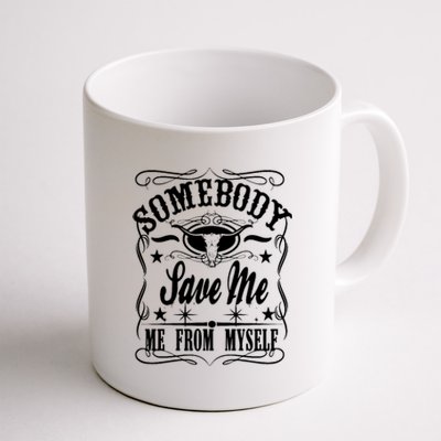 Somebody Save Me From Myself Country Music Front & Back Coffee Mug