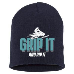 Snowmobiling Snow Machine Snowmobile - Grip It and Rip It Short Acrylic Beanie