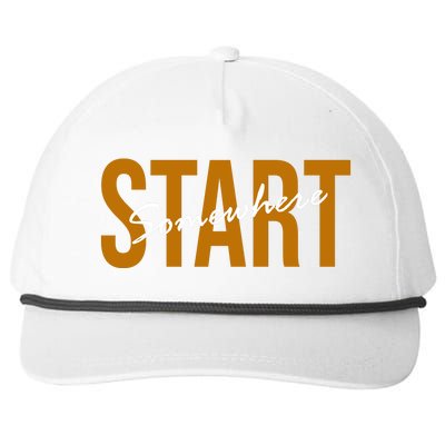 Start Somewhere Motivation Quote Snapback Five-Panel Rope Hat