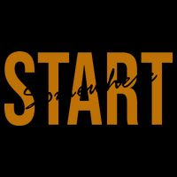 Start Somewhere Motivation Quote Mug