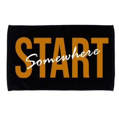 Start Somewhere Motivation Quote Microfiber Hand Towel