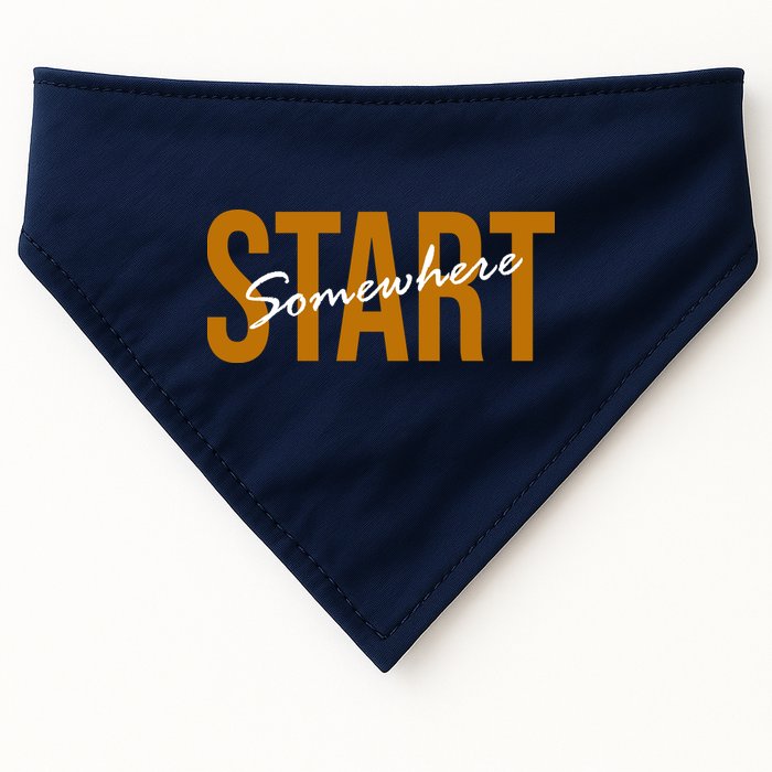 Start Somewhere Motivation Quote USA-Made Doggie Bandana