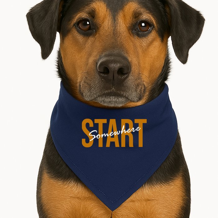 Start Somewhere Motivation Quote USA-Made Doggie Bandana