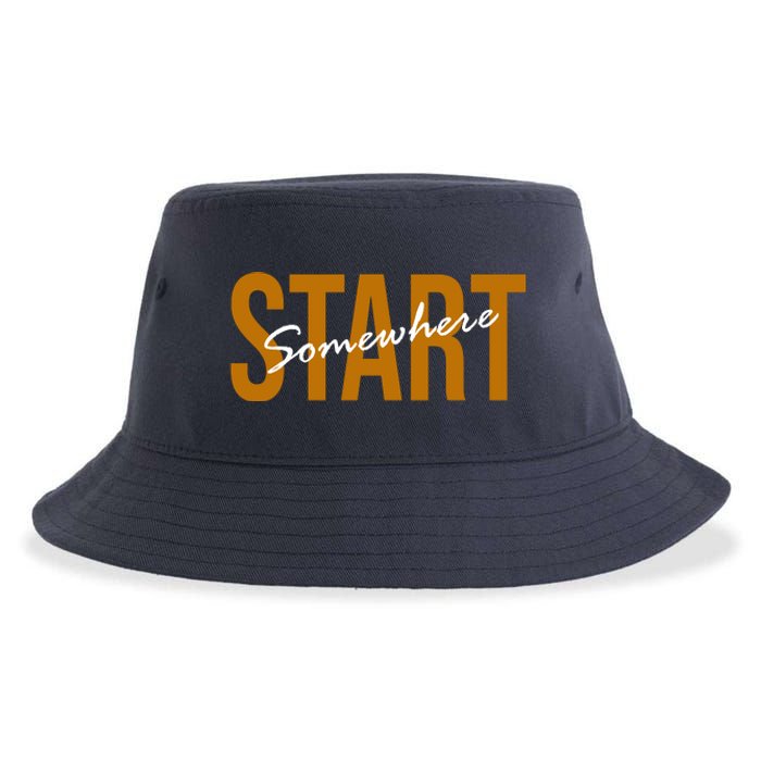 Start Somewhere Motivation Quote Sustainable Bucket Hat