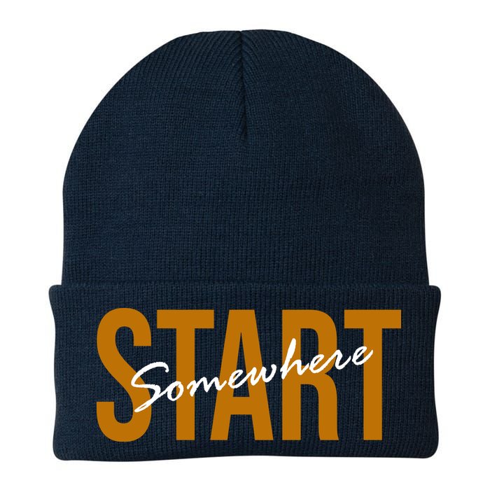 Start Somewhere Motivation Quote Beanie
