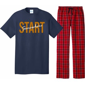 Start Somewhere Motivation Quote Pajama Set